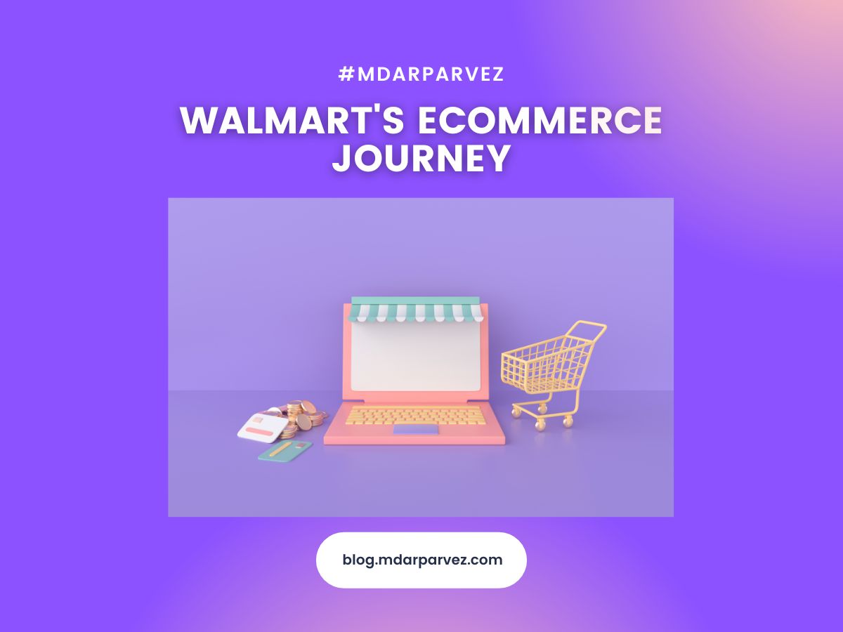 Walmart’s eCommerce Journey